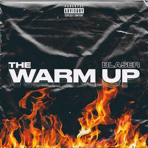 The Warm Up
