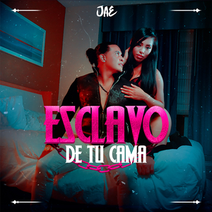 Esclavo De Tu Cama