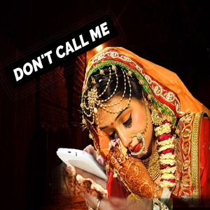 Don't Call Me