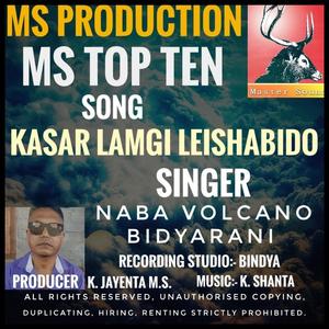 Kasar lamgi leishabido. Naba volcano and Bidyarani song MS.