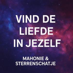 Vind De Liefde In Jezelf