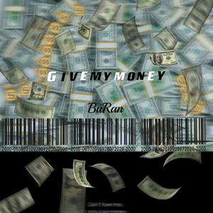 GIVEMYMONEY