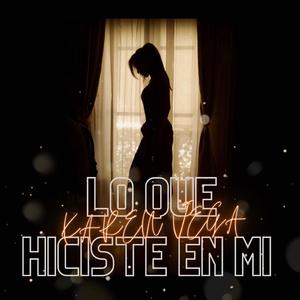 Lo Que Hiciste En Mi