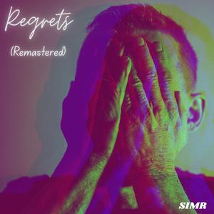 Regrets (Remastered)
