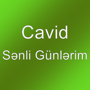 Sənli Günlərim