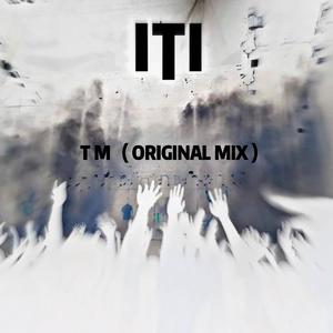 TM (Original mix)