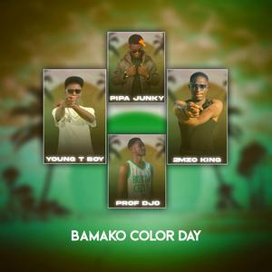 Bamako color day (feat. Young T Boy, Prof Djo & Pipa Junky)