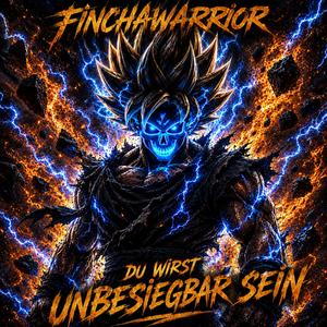 Du wirst unbesiegbar sein