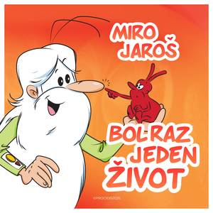 Bol raz jeden život