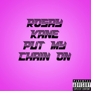Put My Chain On