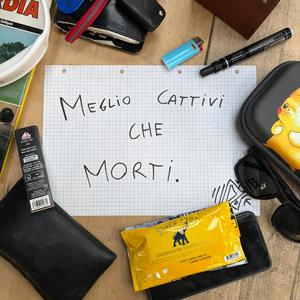 Meglio cattivi che morti