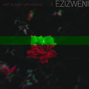 Ezizweni (feat. Mpicabadala)
