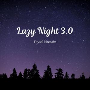 Lazy Night 3.0