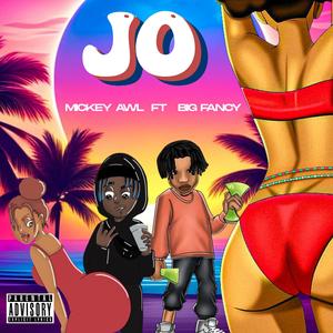 Jo (feat. Big fancy)
