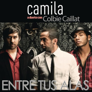 Entre Tus Alas (Camila A Dueto Con Colbie Caillat)