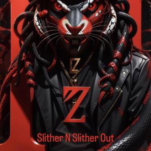 Slither N Slither Out (feat. SRGTTENTOES)