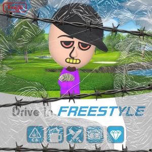 Drive in Freestyle
