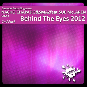 Behind The Eyes 2012 (Chus Soler, Monroe & Wolf Remix)