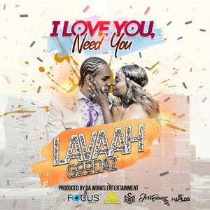 I Love You, Need You