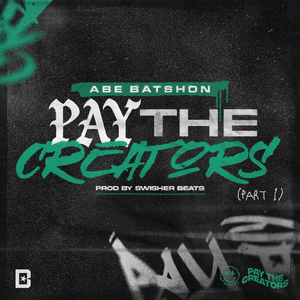 Pay The Creators, Pt. 1 (Instrumental)