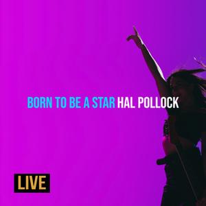 Born To Be A Star
