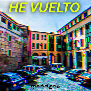 He Vuelto