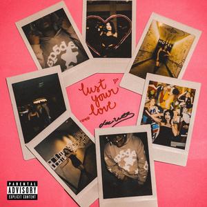 Lust your Love