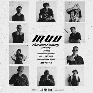Mud (feat. Chxpter, King Pablo, PRODICLE, The Don Father, 4rnzic, Lucas Dior, BIG K, Lazlobeats & Gemini2Side)