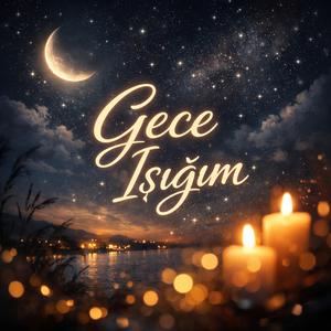 Gece Işığım