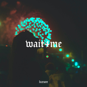 WAIT4ME