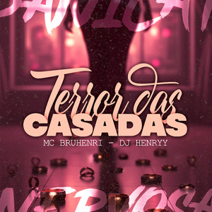 Terror das Casadas (Dih Mayara)