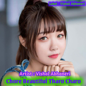 Chore Beautiful Tharo Charo