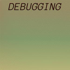 Debugging