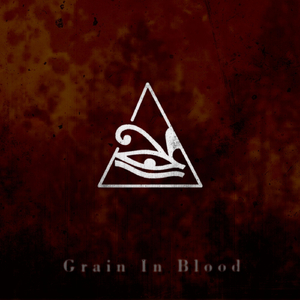 Grain in Blood