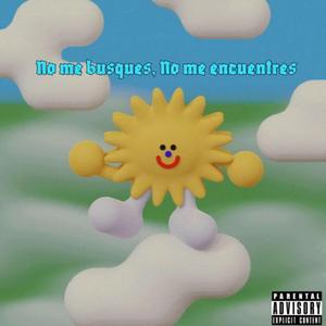 No me busques, no me encuentras (feat. Protégé)