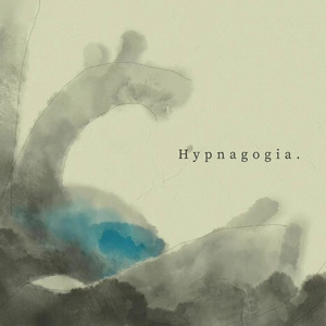 Hypnagogia（Interlude）