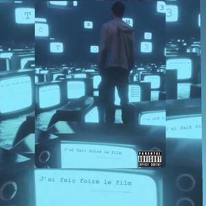 J'ai fais foiré le film