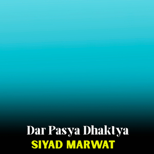 Dar Pasya Dhaktya