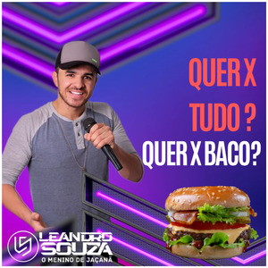 Quer X Tudo? Quer X Baco?