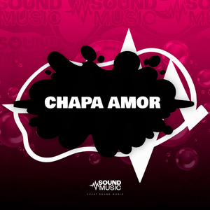 CHAPA AMOR - (SLOWED EDIT)