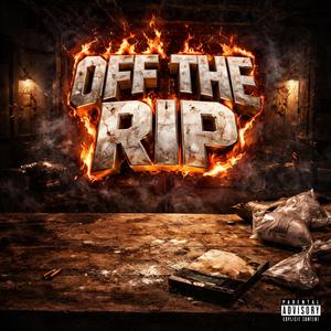 Off the rip