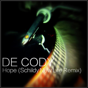 Hope (Schildy New Life Remix)