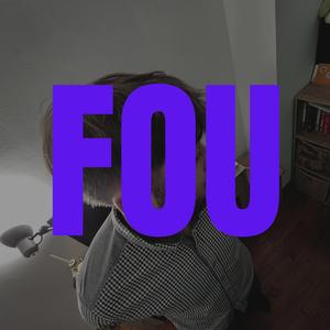 FOU (feat. B4TI)
