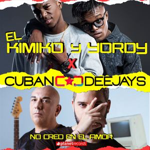 No Creo En El Amor (Produced by Cuban Deejay$)