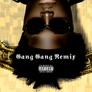 Gang Gang (Remix)