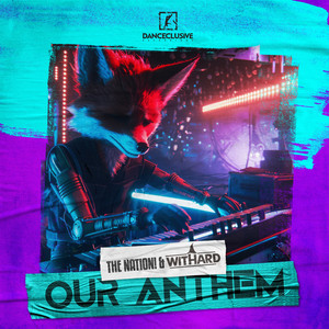 Our Anthem (Extended Mix)