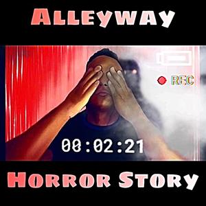 Alleyway Story