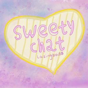 Sweety Chat（prod.Stepheny)