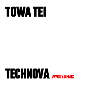 TECHNOVA (WYGUY REMIX)