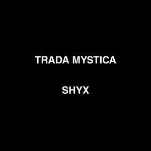 TRADA MYSTICA